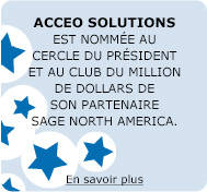 ACCEO Solutions est nommée au Cercle du prsident et au club du million de dollars de son partenaire Sage North America